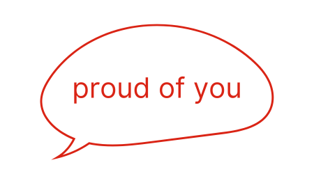 proud of you